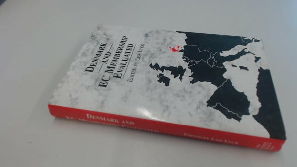 Denmark and EC Membership Evaluated (EC Membership Evaluated S.)