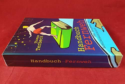Handbuch Fernweh. Der Ratgeber zum Schüleraustausch.