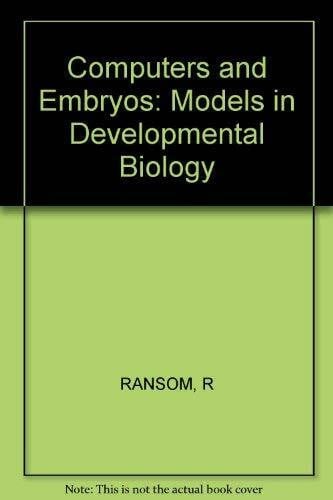 Computers and Embryos: Models in Developmental Biology