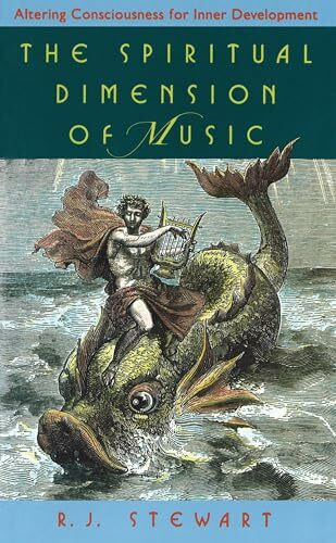 The Spiritual Dimensions of Music: Altering Consciousness for Inner Development