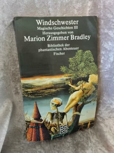 Windschwester: Magische Geschichten III (Bibliothek der phantastischen Abenteuer)