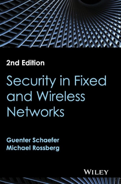 Security in Fixed and Wireless Networks (Revised)