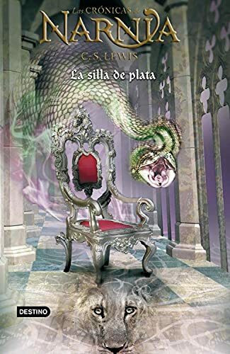 La Silla De Plata/the Platinum Chair (Las Cronicas De Narnia, Band 6)