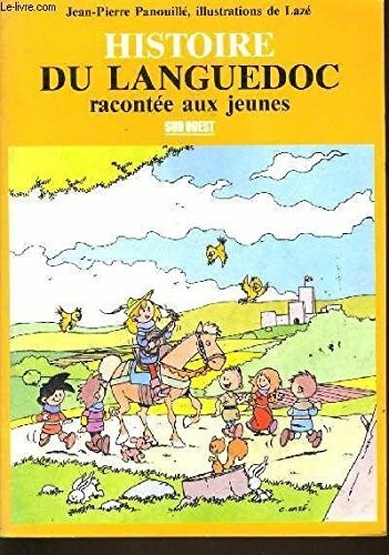 Histoire Du Languedoc Raconte Aux Jeunes