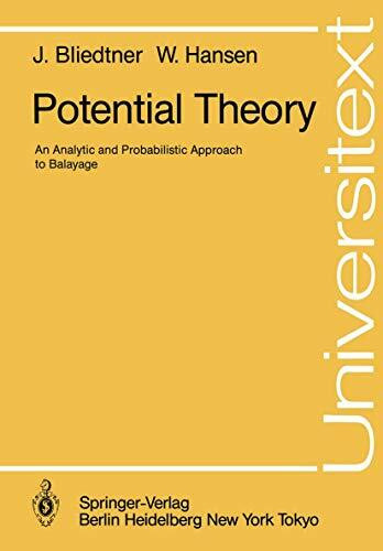 Potential Theory: An Analytic and Probabilistic Approach to Balayage (Universitext)