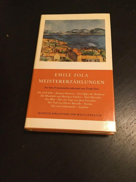 Meistererzählungen: Aus d. Französ. v. Trude Fein. Nachw. v. Hugo Meier.