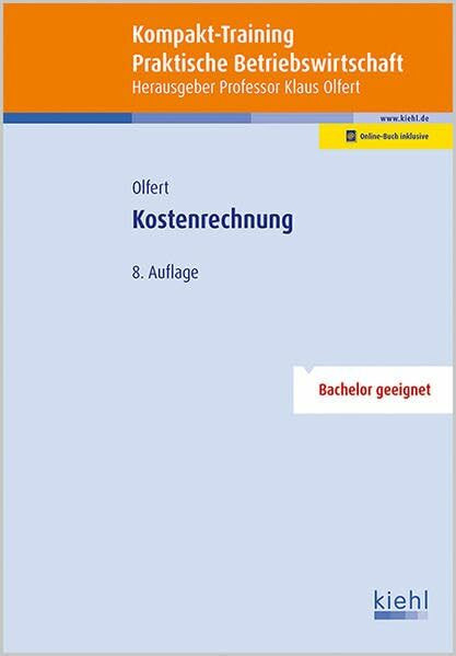 Kompakt-Training Kostenrechnung (Kompakt-Training Praktische Betriebswirtschaft)
