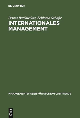 Internationales Management (Managementwissen für Studium und Praxis)