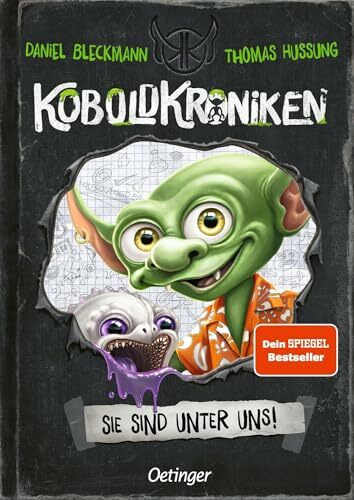 KoboldKroniken 1. Sie sind unter uns!: Lustiger Monster-Spaß im Tagebuchstil für Kinder ab 10 Jahren