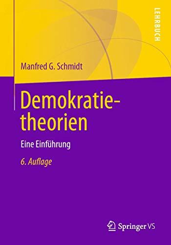 Demokratietheorien: Eine Einführung Demokratietheorien: Eine Einführung