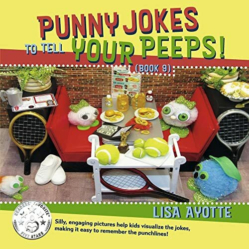 Punny Jokes to Tell Your Peeps!: Volume 9 (Punny Jokes to Tell Your Peeps!, 9)