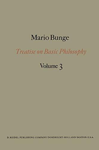 Treatise on Basic Philosophy: Ontology I: The Furniture of the World (Treatise on Basic Philosophy, 3, Band 3)