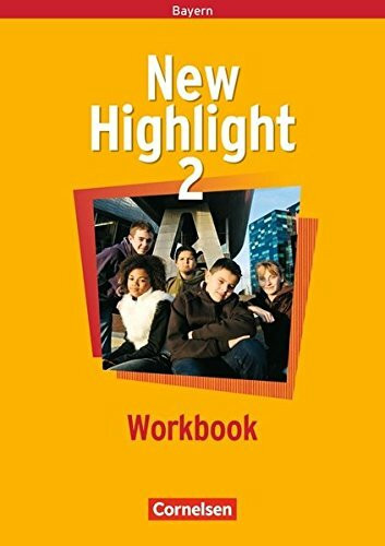 New Highlight - Bayern / Band 2: 6. Jahrgangsstufe - Workbook