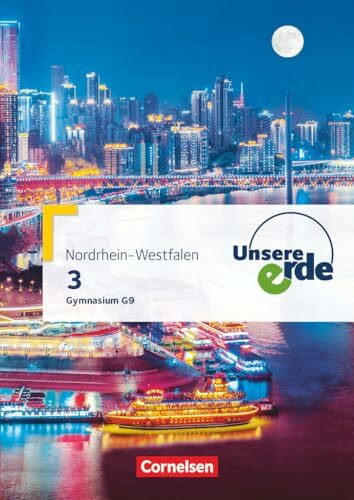 Unsere Erde - Gymnasium Nordrhein-Westfalen G9 - Ausgabe ab 2019 - Band 3: Schulbuch - Mit digitalen Medien