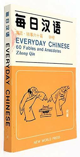 Everyday Chinese: 60 fables and anecdotes