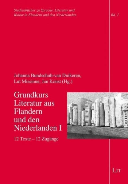 Grundkurs Literatur aus Flandern und den Niederlanden I