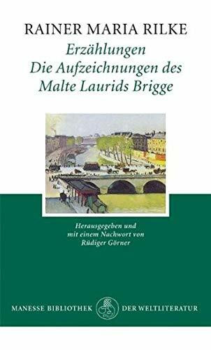 Erzählungen - Die Aufzeichnungen des Malte Laurids Brigge