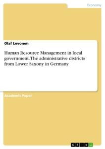 Human Resource Management in local government. The administrative districts from Lower Saxony in Germany