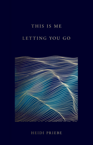 This Is Me Letting You Go