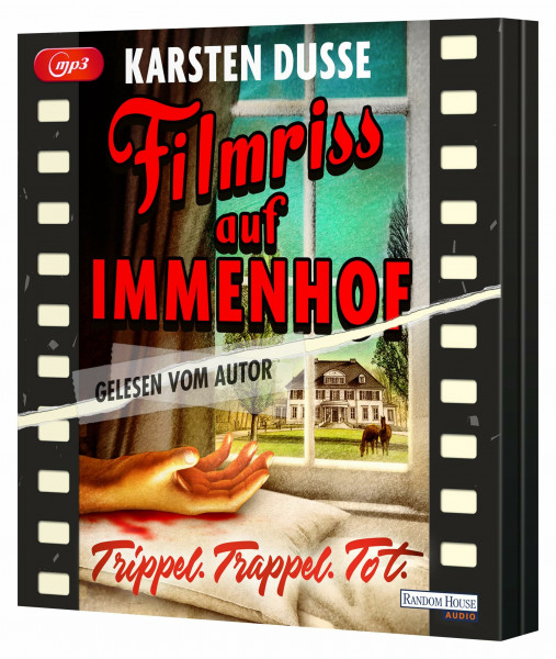 Filmriss auf Immenhof: Trippel. Trappel. Tot. - Vom Autor des SPIEGEL-Bestsellers „Achtsam morden“