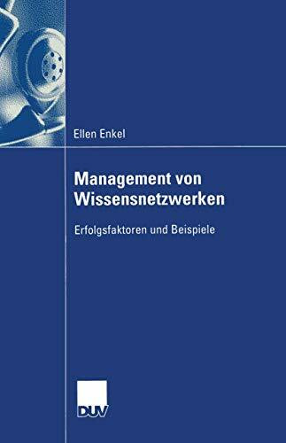 Management von Wissensnetzwerken: Erfolgsfaktoren und Beispiele