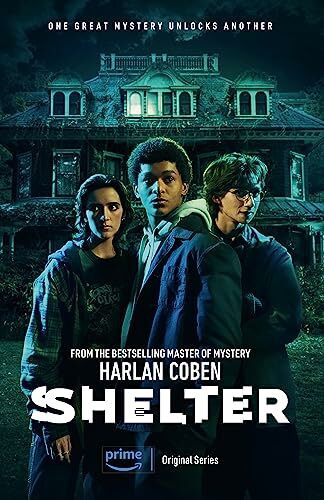 Shelter: From the Number One bestselling creator of the hit Netflix series Missing You (Mickey Bolitar)