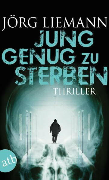 Jung genug zu sterben: Thriller