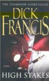 High stakes Dick francis