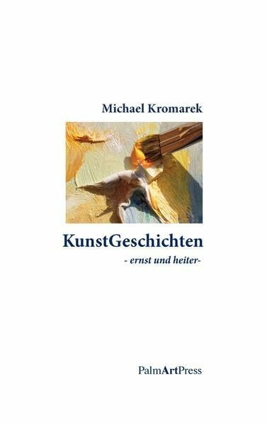 KunstGeschichten: ernst und heiter