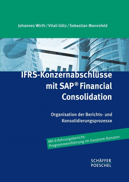 IFRS-Konzernabschlüsse mit SAP ® Financial Consolidation