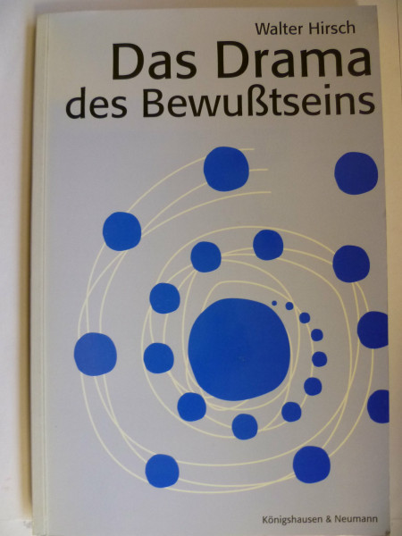 Das Drama des Bewusstseins: Literarische Texte in philosophischer Sicht