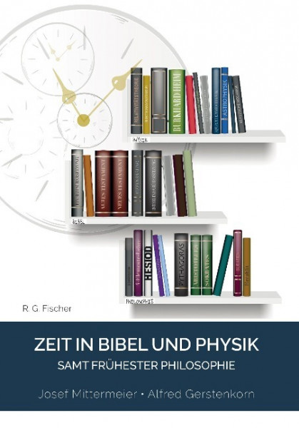 Zeit in Bibel und Physik