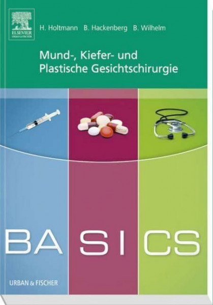 BASICS Mund-, Kiefer- und Plastische Gesichtschirurgie