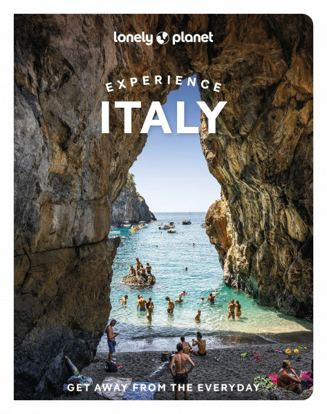 Lonely Planet Experience Italy: Build a Trip to Remember | Local Insights | Maps & Planning Tools | Covers Rome, Turin, Milan & the Lakes, Venice, ... Naples and more (Lonely Planet Travel Guide)