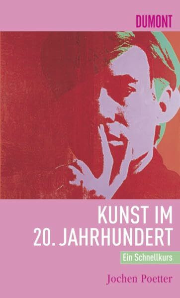 DuMont Schnellkurs Kunst im 20. Jahrhundert