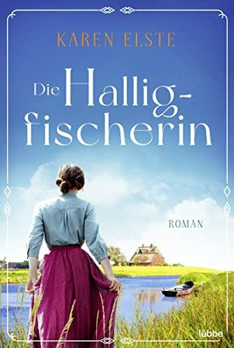 Die Halligfischerin: Roman