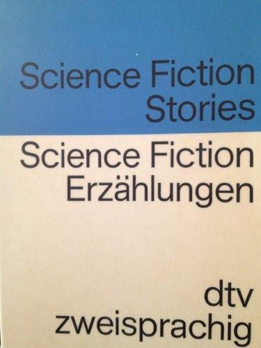 Science Fiction Stories / Science Fiction Erzaehlungen