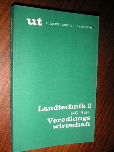 Veredlungswirtschaft. Taschenhandbuch Landtechnik 2