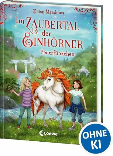 Im Zaubertal der Einhörner (Band 1) - Feuerfünkchen: Kinderbuch zum ersten Selberlesen für Mädchen und Jungen ab 7 Jahre