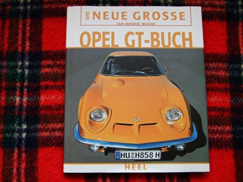 Das neue grosse Opel GT Buch