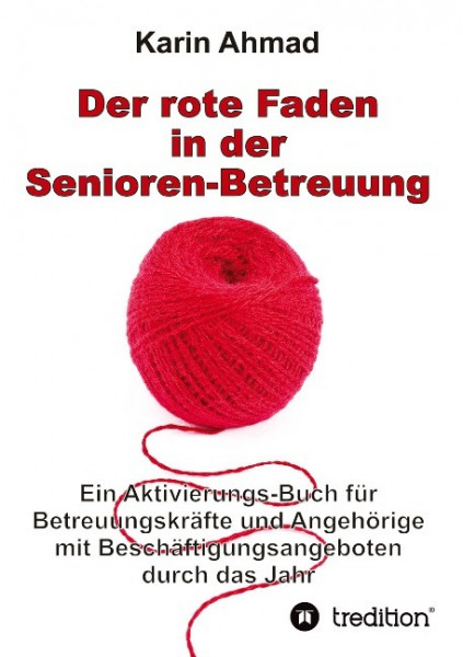 Der rote Faden in der Senioren-Betreuung