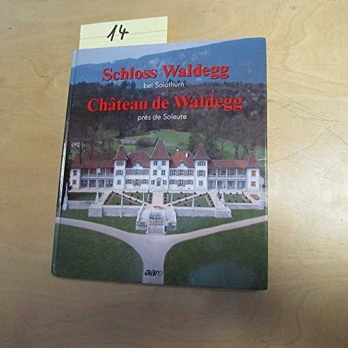 Schloss Waldegg bei Solothurn: Gemeinde Feldbrunnen-St. Niklaus