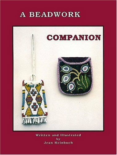 A Beadwork Companion: A Step by Step Illustrated Workbook for Beading Projects A Beadwork Companion: A Step by Step Illustrated Workbook for Beading Projects