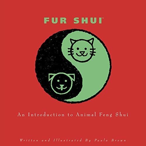 Fur Shui: An Introduction to Animal Feng Shui