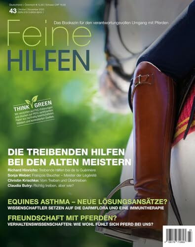 Feine Hilfen, Ausgabe 43: Die treibenden Hilfen bei den alten Meistern (Feine Hilfen: Das Bookazin für den verantwortungsvollen Umgang mit Pferden)