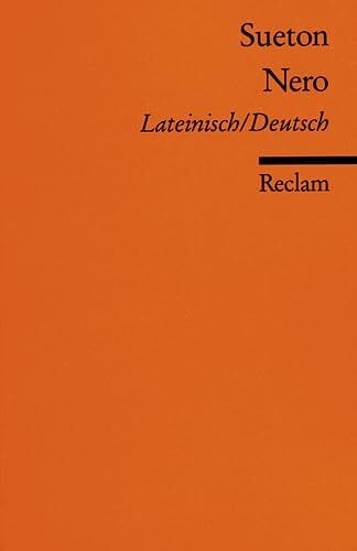 Nero: Lat./Dt. Durchges. u. bibl. erg. Ausg. 2011 (Reclams Universal-Bibliothek)