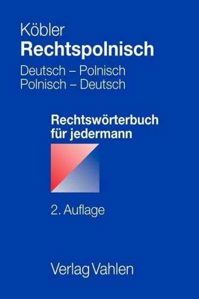 Rechtspolnisch: Deutsch - Polnisch, Polnisch - Deutsch