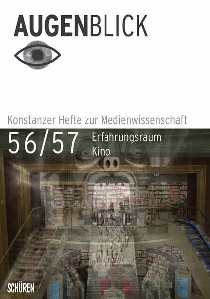 Erfahrungsraum Kino (AugenBlick)