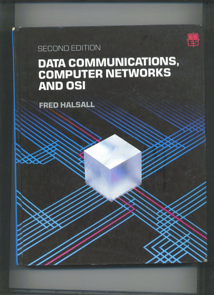 Data Communications, Computer Networks and Open Systems Interconnection