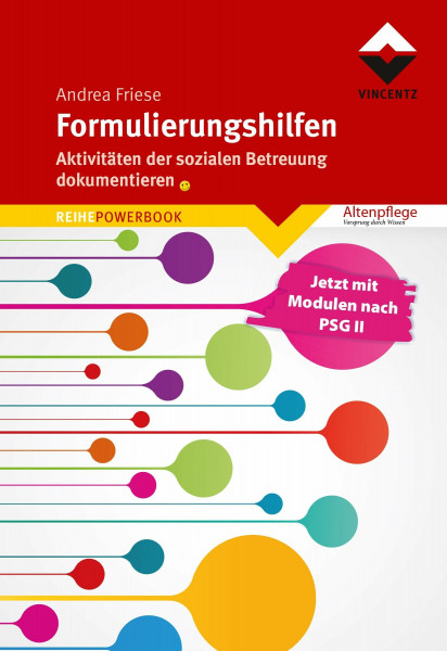 Formulierungshilfen: Aktivitäten der sozialen Betreuung dokumentieren (REIHE POWERBOOK)